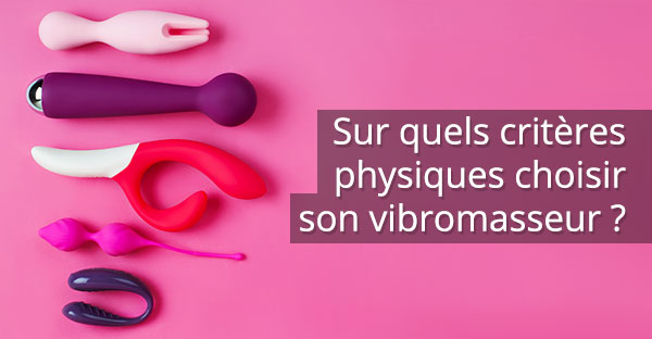 critères achat vibromasseur