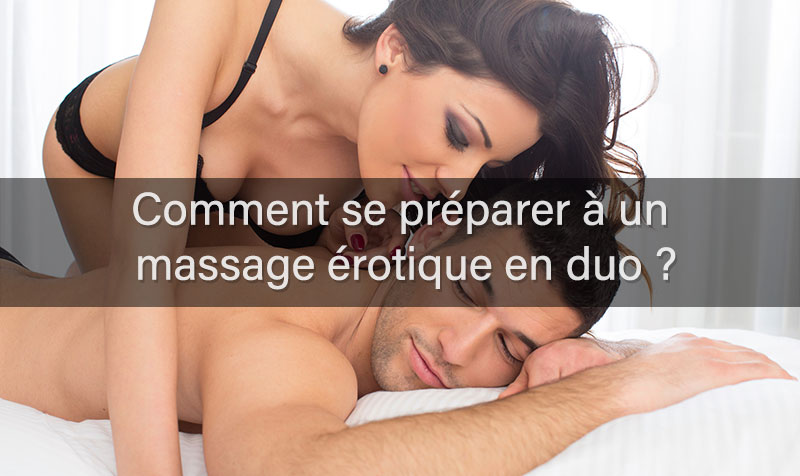 préparation atmosphère massage érotique en couple